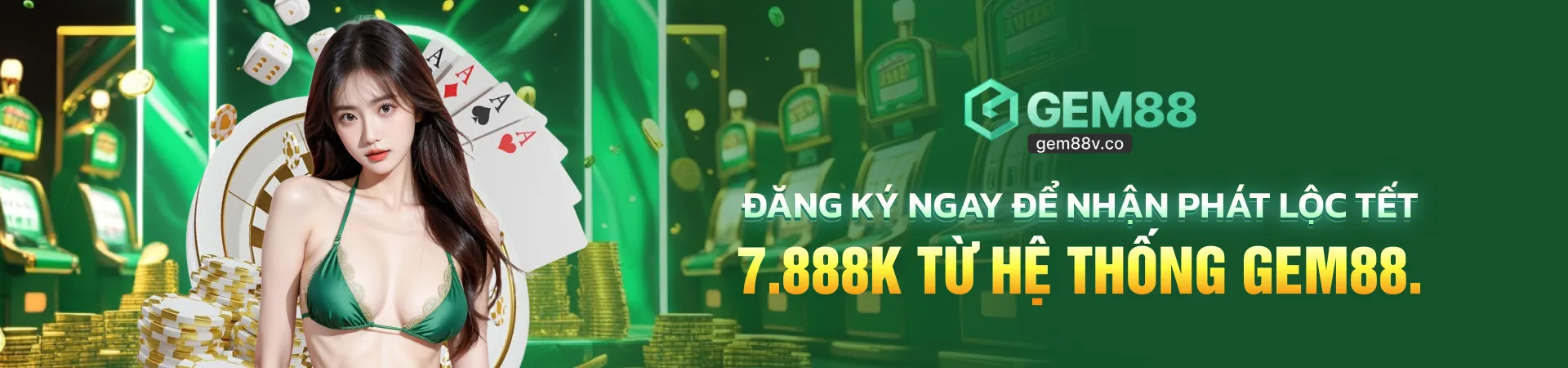 banner gem88 đăng ký ngay để nhận phát lộc tết